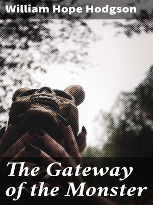 cover image of The Gateway of the Monster